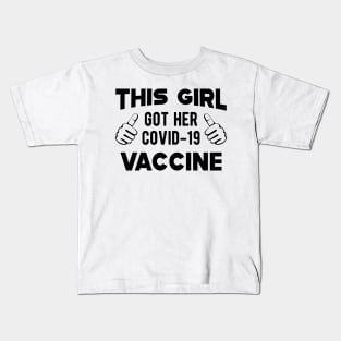 Vaccinated - This girl got her covid-19 vaccine Kids T-Shirt